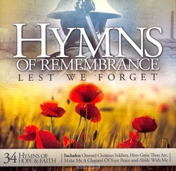 HYMNS OF REMEMBRANCE-LEST WE FORGET - VARIOUS - 000768624029