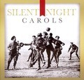 SILENT NIGHT CAROLS - DIVERSE ARTIESTEN - 000768630129