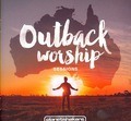 OUTBACK WORSHIP SESSIONS - PLANETSHAKERS - 000768644027