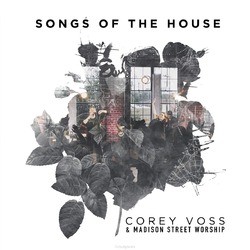 SONGS OF THE HOUSE - VOSS, COREY - 000768722626