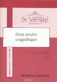 ONZE ZONDEN WEGGEDRAGEN
