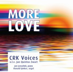 MORE LOVE - CRK VOICES - 8716758006509