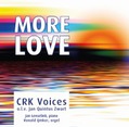 MORE LOVE - CRK VOICES - 8716758006509
