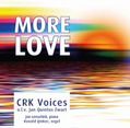 MORE LOVE - CRK VOICES - 8716758006509