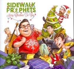 MERRY CHRISTMAS TO YOU - SIDEWALK PROPHETS - 080688867027