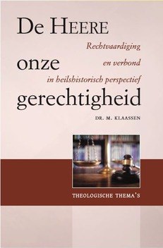 HEERE ONZE GERECHTIGHEID - KLAASSEN,, M. - 9789402904864