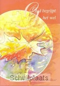 GOD BEGRIJPT HET WEL