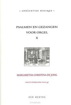 PSALMEN EN GEZANGEN 10 VOOR ORGEL - JONG, M.C. DE - 331075