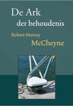 ARK DER BEHOUDENIS - MCCHEYNE, R.M. - 9789033128714