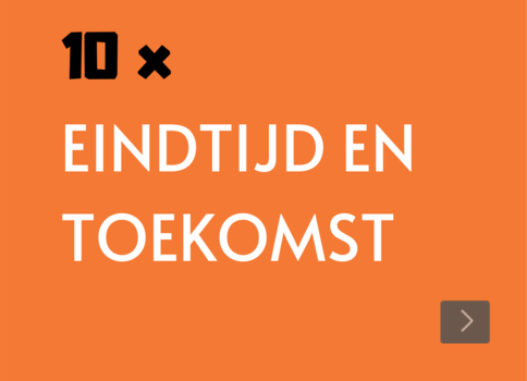 Eindtijd en toekomst