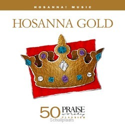50 PRAISE AND WORSHIP CLASSICS 3CD - HOSANNA GOLD - 5019282331028