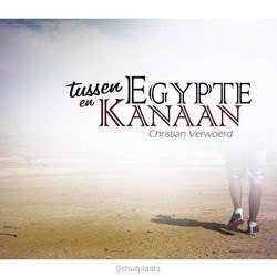 TUSSEN EGYPTE EN KANAAN - VERWOERD, CHRISTIAN - 5061295712165