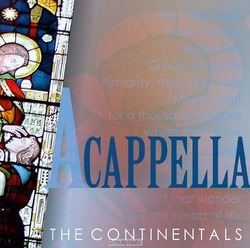 A CAPPELLA - CONTINENTALS - 5061306913147