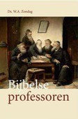 BIJBELSE PROFESSOREN #1 (OT)