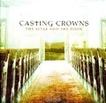 THE ALTAR AND THE DOOR - CASTING CROWNS - 602341011723