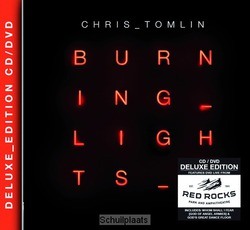 BURNING LIGHTS DELUXE TOUR EDITION - TOMLIN, CHRIS - 602537419647