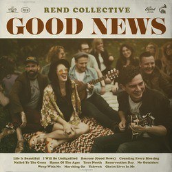 GOOD NEWS (CD) - REND COLLECTIVE - 602547378460