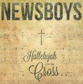 HALLELUJAH FOR THE CROSS - NEWSBOYS - 612058638014