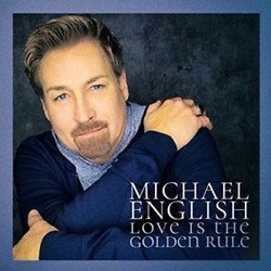 LOVE IS THE GOLDEN RULE - ENGLISH, MICHAEL - 614187029527
