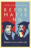 REFORMATIE.NU - KUNZ/VERGUNST (RED) - 9789023971368