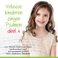 VELUWSE KINDEREN PSALMEN 4 - VELUWSE KINDEREN - 8713986991881