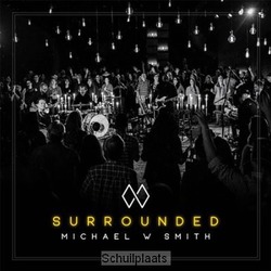 SURROUNDED (LIVE) - SMITH, MICHAEL W. - 762183425529