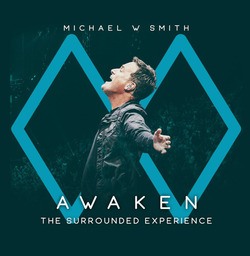 AWAKEN: THE SURROUNDED EXPERIENCE (CD) - SMITH, MICHAEL W. - 762183445428