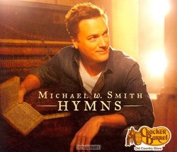 HYMNS - SMITH, MICHAEL W. - 856762003038