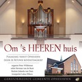 OM 'S HEEREN HUIS - BETUWSE BOVENSTEMGROEP - 8713986992031