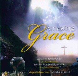 AMAZING GRACE - ICHTUS/AMAZING GRACE CHOIR - 8713986992222