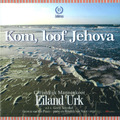 KOM, LOOF JEHOVA - EILAND URK - 8716114164829