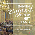 SAMEN ZINGEND DOOR HET #1 - TOOM, MARCO DEN - 8716114180621