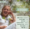 LEER MIJ EEN ZEGEN TE ZIJN DEEL 3 - COLIJN, NOORTJE - 8716114188924