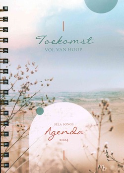 SELA SONGS AGENDA 2024 TOEKOMST VOL VAN - SELA SONGS - 8717185061635