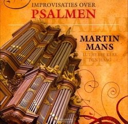 IMPROVISATIES OVER PSALMEN - MANS/MARTIN - 8718026542306