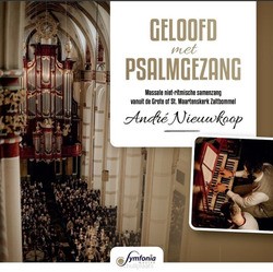 GELOOFD MET PSALMGEZANG (ZALTBOMMEL) - NIEUWKOOP, ANDRE - 8718028546371