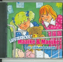 MAAIKE EN MARIJKE OP ZIEKENBEZOEK LUISTE - KOETSIER-S, J. - 8718375650240