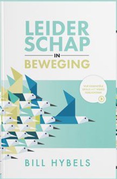 LEIDERSCHAP IN BEWEGING - HYBELS, BILL - 9789059694002