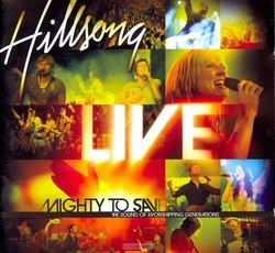 MIGHTY TO SAVE - LIVE 2006 - HILLSONG - 9320428002891