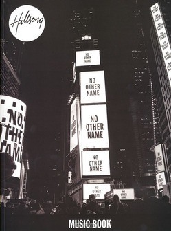 NO OTHER NAME SONGBOOK - HILLSONG - 9320428279231