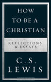 HOW TO BE A CHRISTIAN - LEWIS, C.S. - 9780008307158