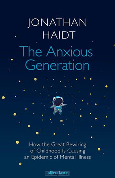 THE ANXIOUS GENERATION - HAIDT, JONATHAN - 9780241647660