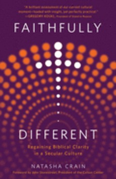 FAITHFULLY DIFFERENT: REGAINING BIBLICAL - CRAIN, NATASHA - 9780736984294