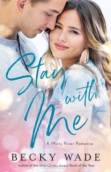 STAY WITH ME - WADE, BECKY - 9780764235603