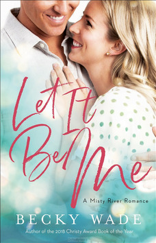 LET IT BE ME - WADE, BECKY - 9780764235610