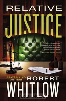 RELATIVE JUSTICE - WHITLOW, ROBERT - 9780785234692
