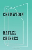 CREMATION - CHIRBES, RAFAEL - 9780811224307