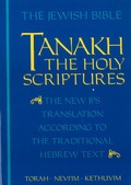TANAKH - [THORA, NEVIM, KETHUVIM] - THE JEWISH BIBLE - 9780827603660