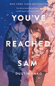YOU'VE REACHED SAM - THAO, DUSTIN - 9781250762030