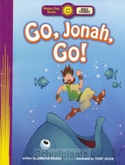 GO JONAH GO - HAPPY DAY BOOKS - 9781414395265